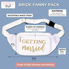 Getting Married Fanny Pack for Bridal Shower, Bachelorette